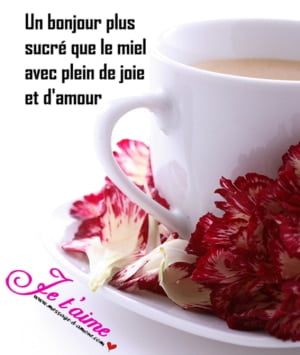 Messages Pour Dire Bonjour à Son Amour Message Damour