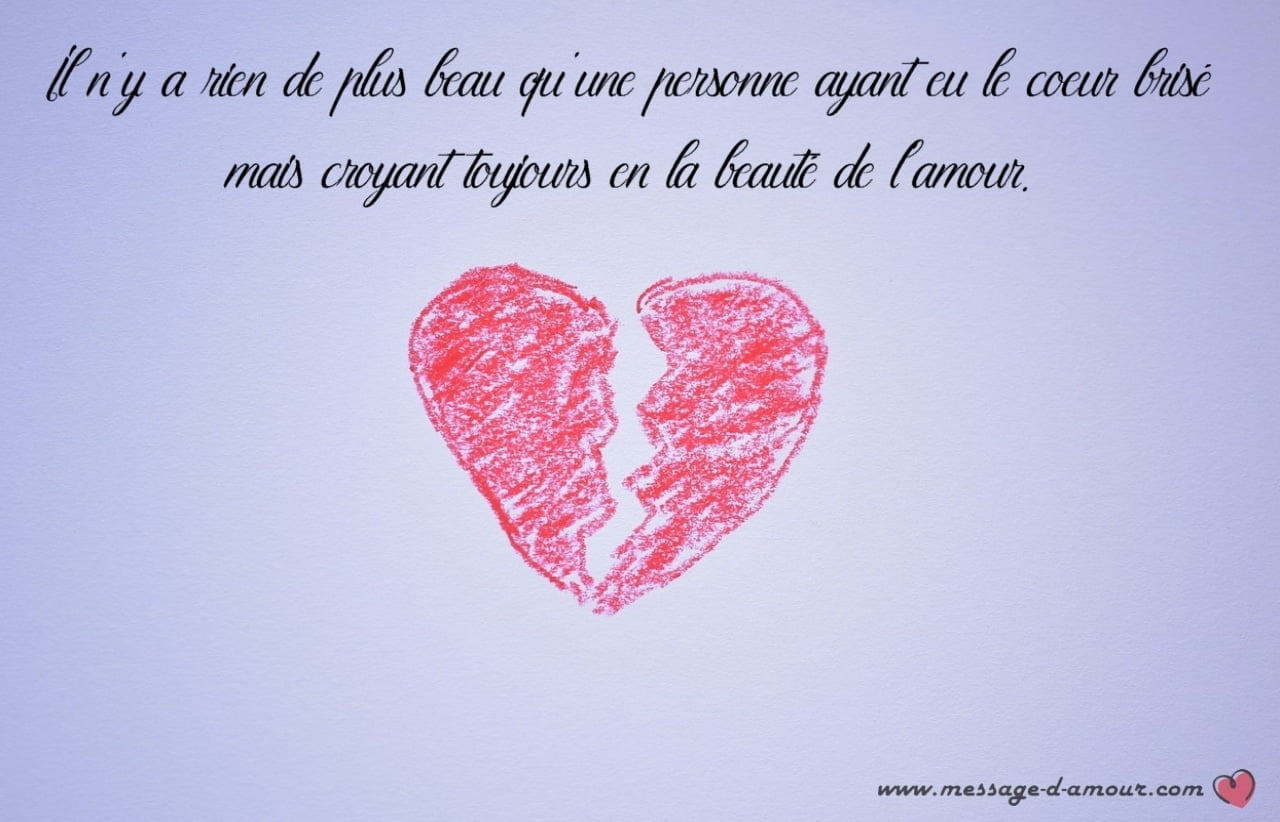 Toi qui m'as brisé le cœur 3 Texte coeur brisé